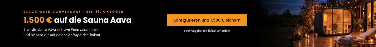 Black Week Vorverkauf: 1.500 € Rabatt auf die Panorama-Sauna Aava. Konfigurieren und Rabatt sichern