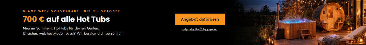 Black Week Vorverkauf: 700 € Rabatt auf alle Hot Tubs, neu im Sortiment. Jetzt Angebot anfordern